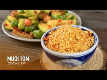 Cách làm MuốiTôm (món ngon số dzách)| Ẩm thực đường phố - Món ăn vặt ngon | Cooky TV