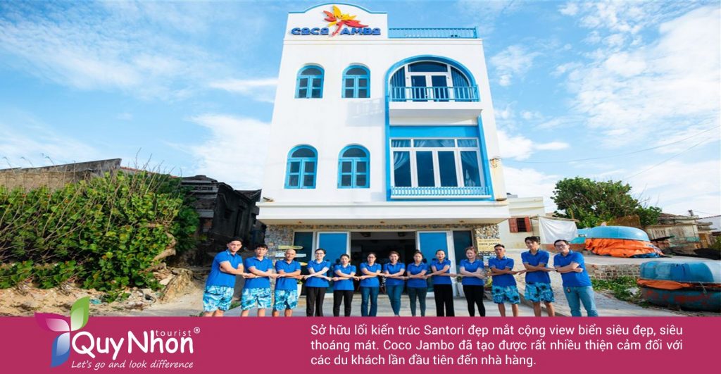 Coco Jambo đã tạo được rất nhiều thiện cảm đối với các du khách lần đầu tiên đến nhà hàng.